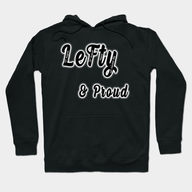 lefty & proud Hoodie by joyTrends